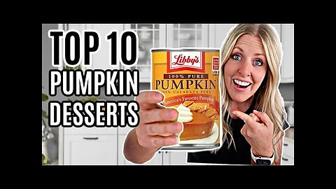 10 of the EASIEST Pumpkin Dessert Ideas