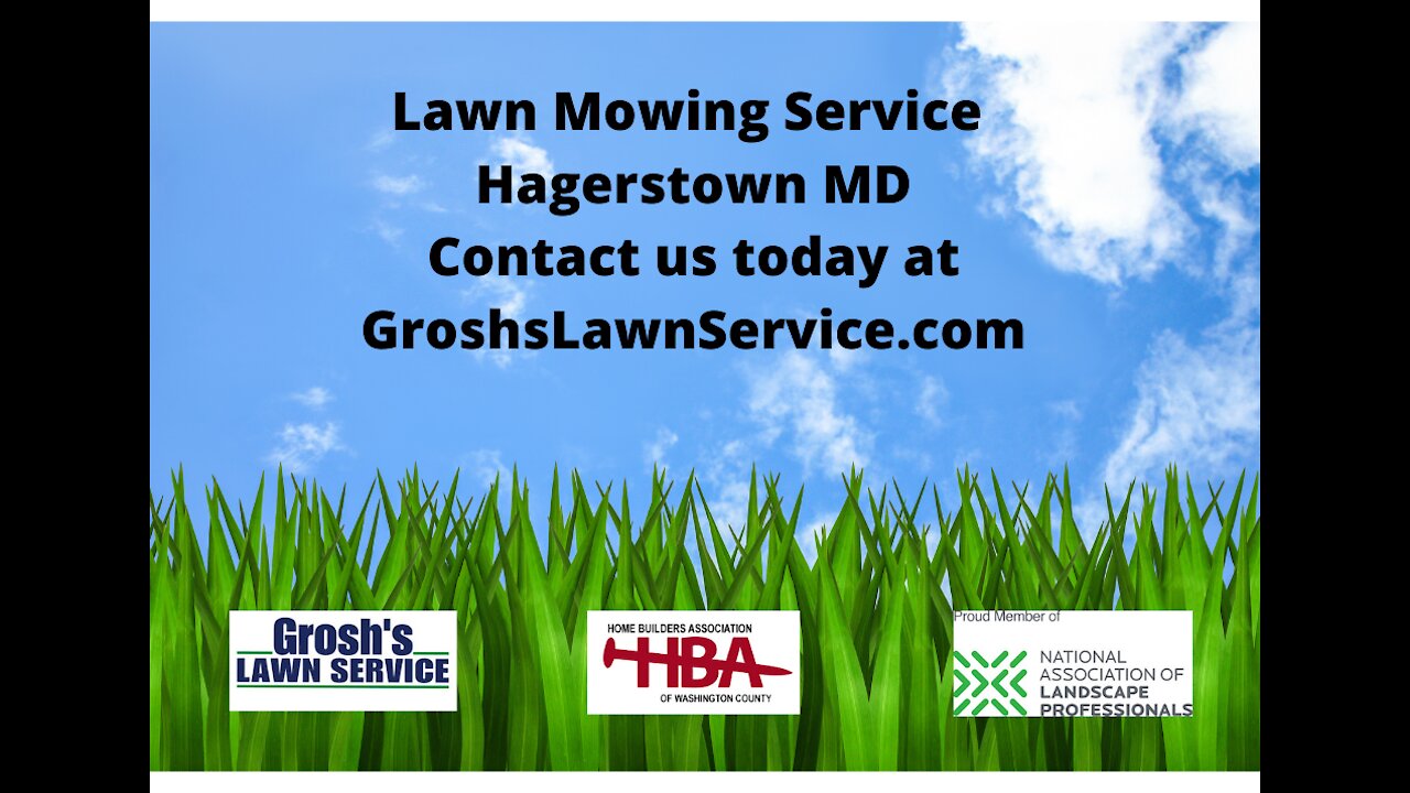 Lawn Mowing Service Hagerstown MD Grosh's Lawn Service