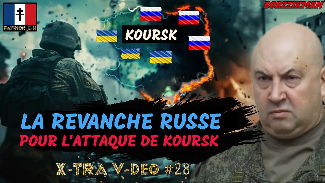 X-TRA V-DEO #28 « KOURSK que coûte » 4 généraux responsables de l'attaque de Koursk ont été éliminés