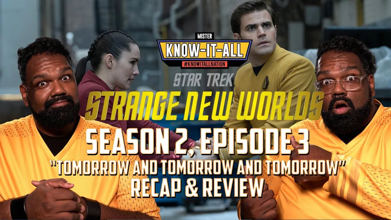 Strange New Worlds Season 2 Episode 3 "Tomorrow and Tomorrow and Tomorrow" Recap and Review