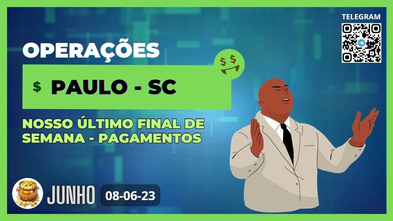 PAULO-SC Nosso Último Final de Semana Pagamentos