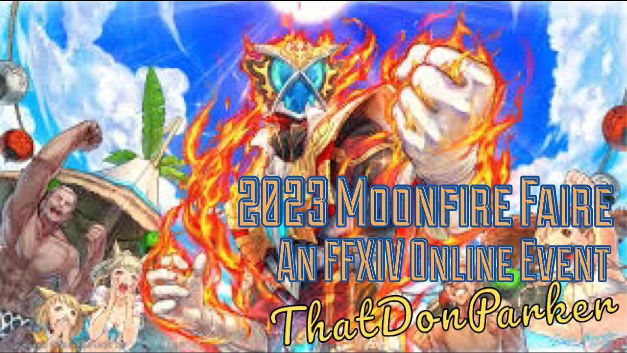 Final Fantasy XIV Online - 2023 Moonfire Faire Seasonal Event