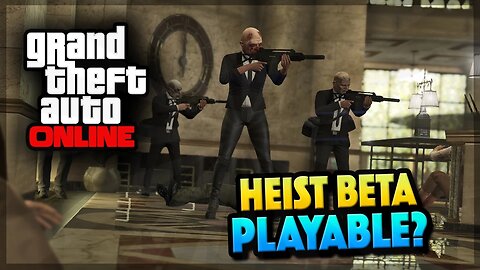 GTA 5 Online Heist Beta - Playable Heist Beta Troll! (GTA 5 Gameplay)