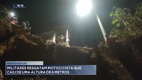 Minas Novas: Militares Resgatam Motociclista que Caiu de uma Altura de 6 Metros.