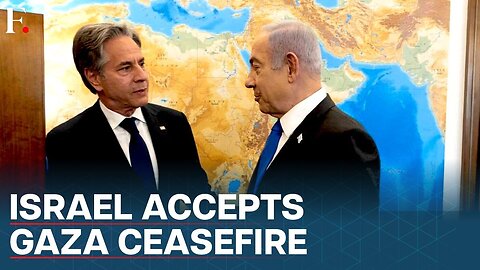 Israel Agrees To Gaza Ceasefire Proposal; Blinken Asks Hamas To Accept