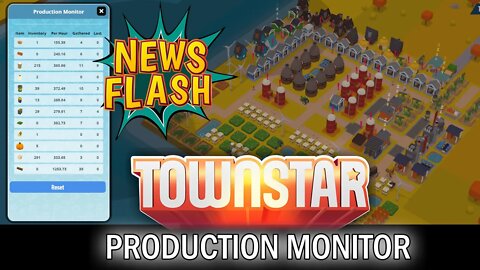 Town Star: Production Monitor NOW BUILD IN!!