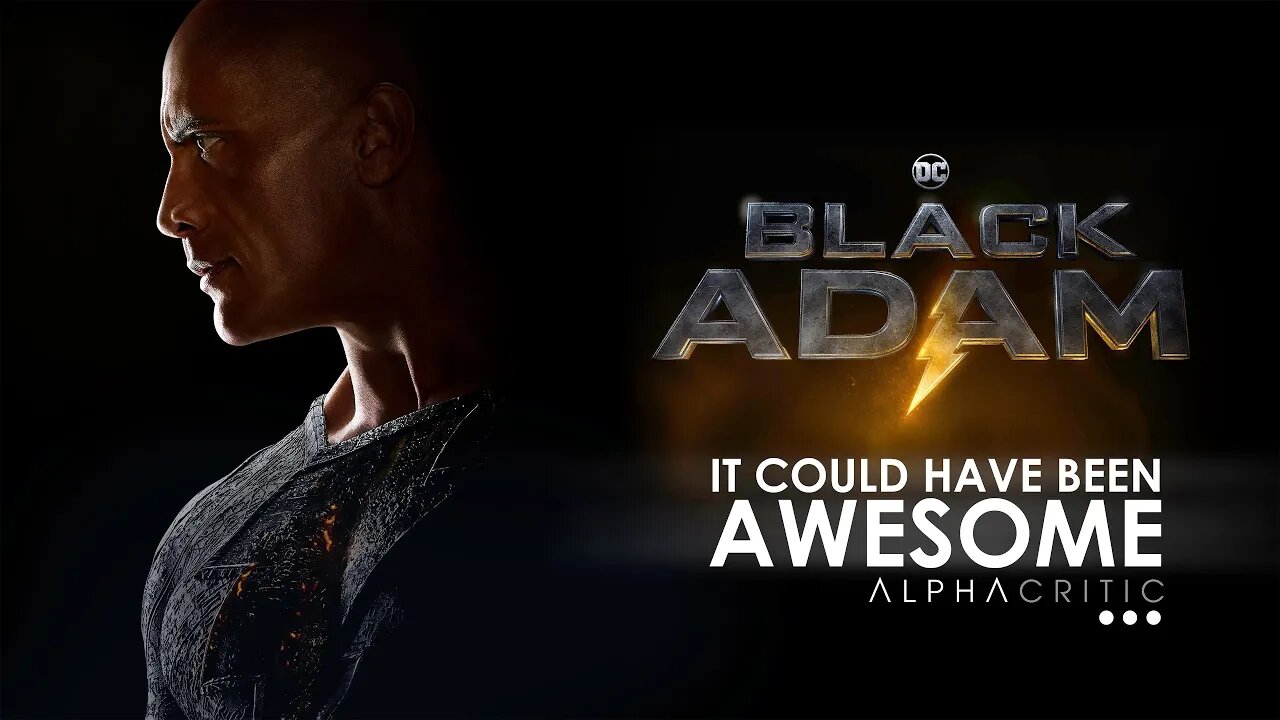 Black Adam Could Have Been Awesome