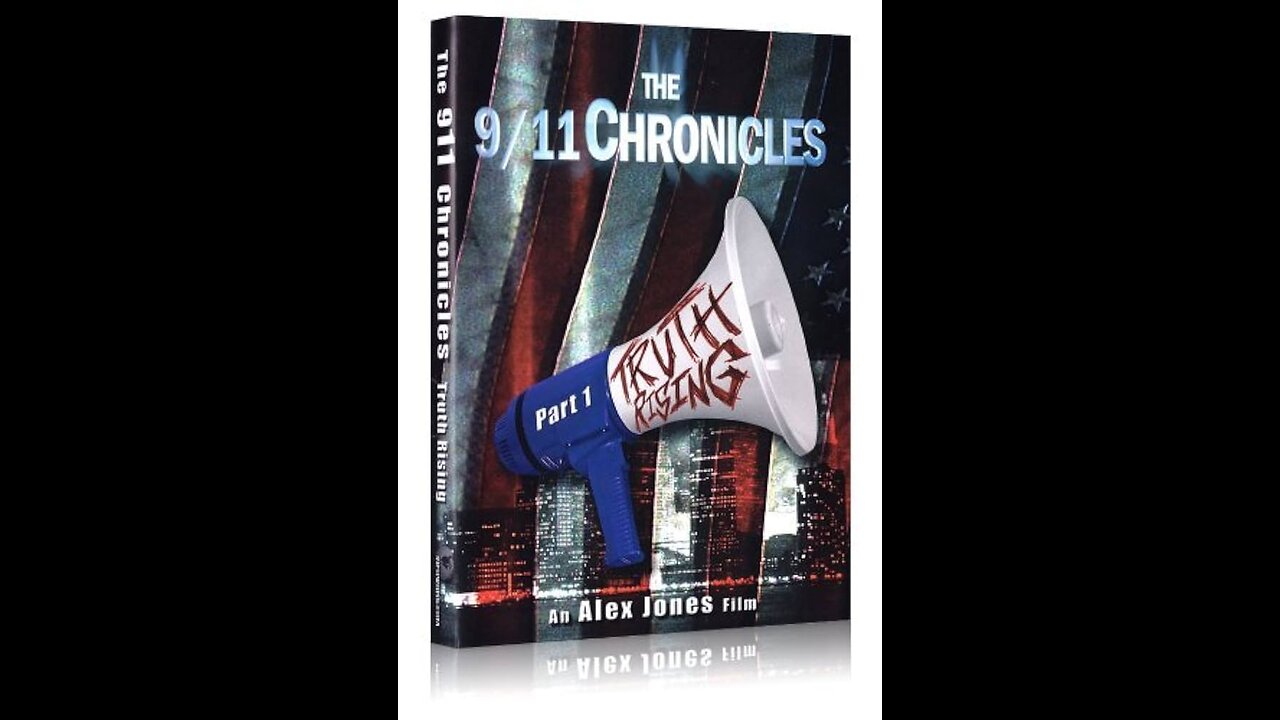 The 9/11 Chronicles Truth Rising