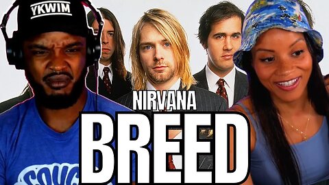 🎵 NIRVANA - BREED REACTION