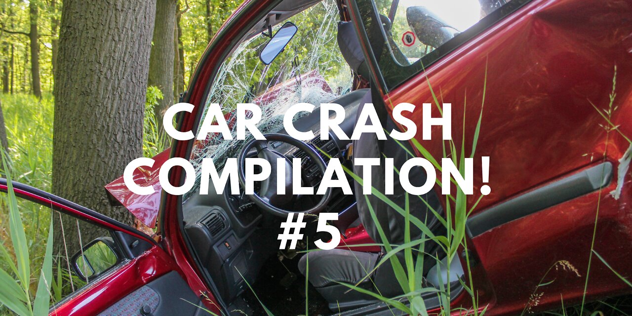 Car crash compilation! #5