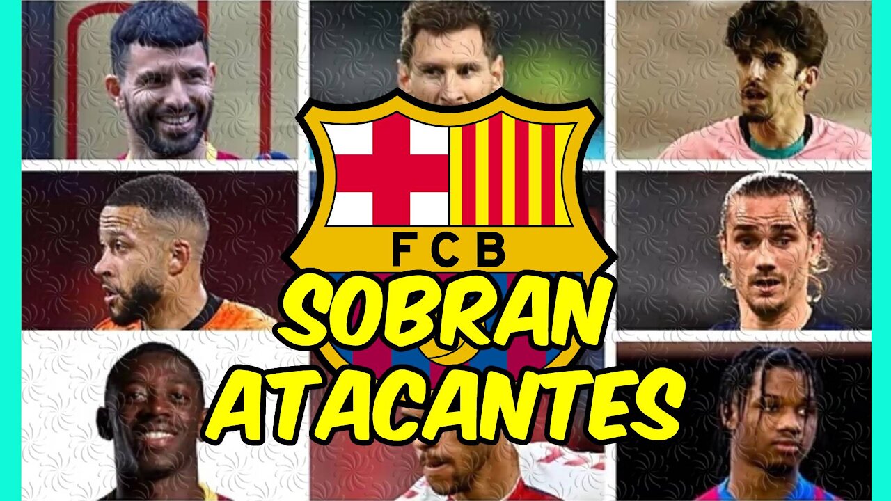 Al BARÇA le SOBRAN ATACANTES: ¿Quiénes deben SALIR este verano?