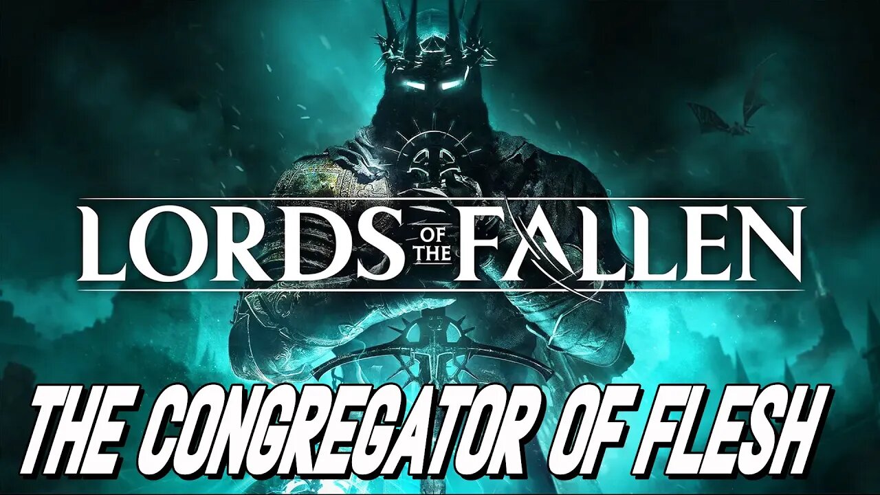 The Congregator of Flesh Battle - Lords of the Fallen OST