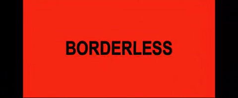 Borderless (2019) | Official Documentary