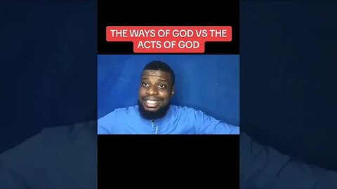 The ways of God