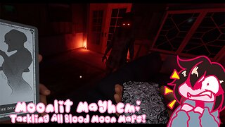 Moonlit Mayhem: Tackling All Blood Moon Maps!