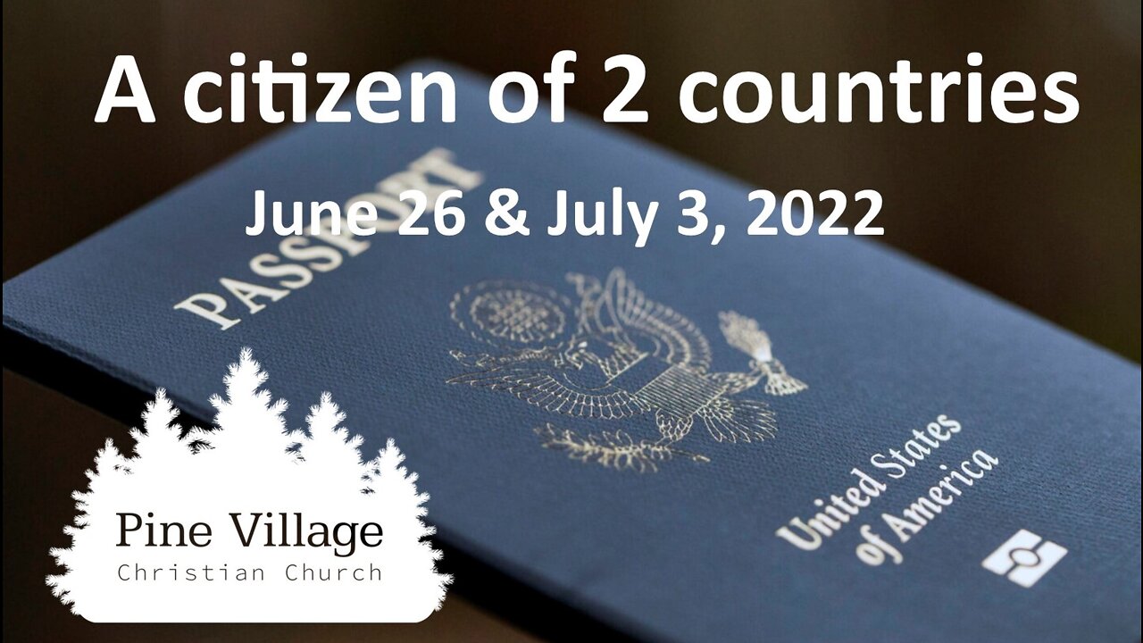 Online worship at The Village I A Citizen of 2 Countries I Paul Stamm