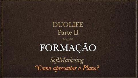 Como Apresentar PLANO Duolife (FORMAÇÃO)