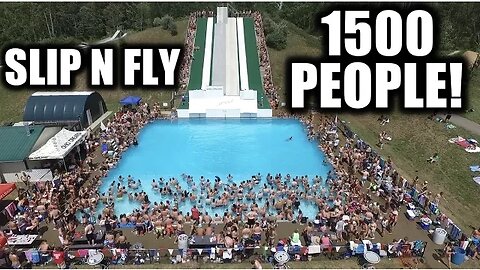 SLIP N FLY WITH 1500 People!! 2016