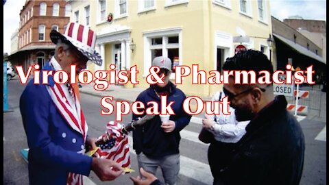 Virologist & Pharmacist Speak Out