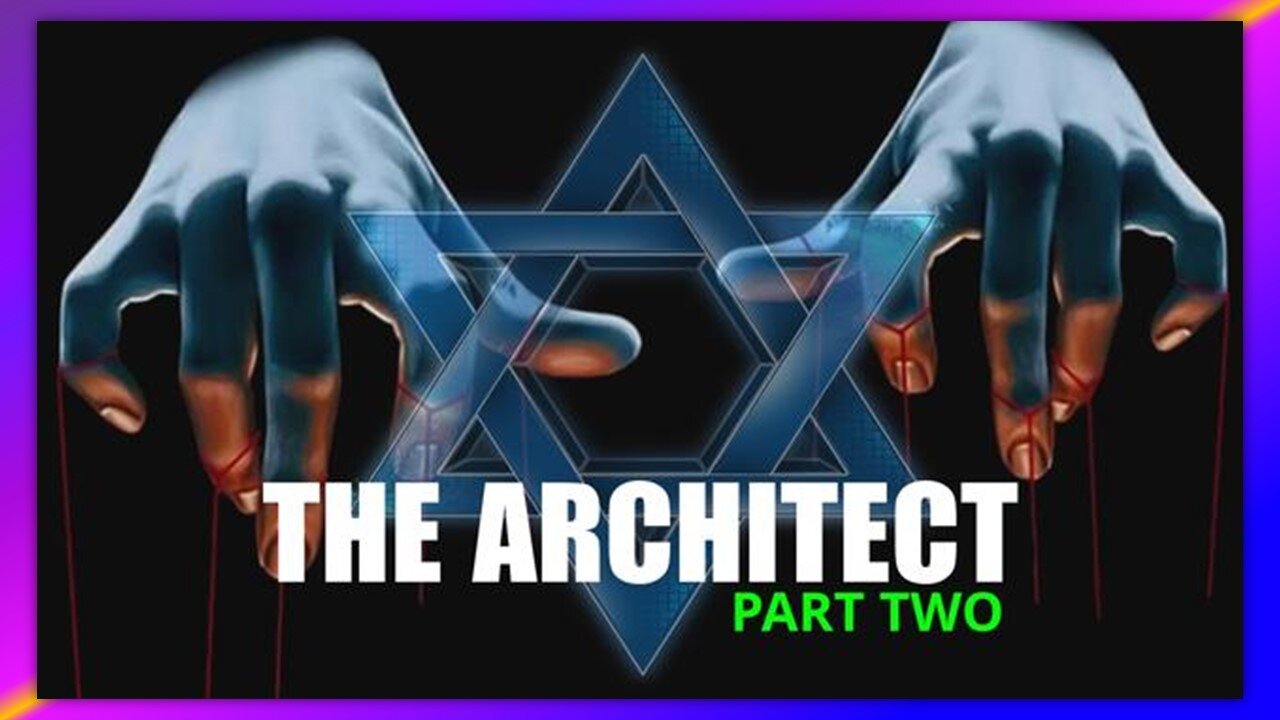 THE ARCHITECT - PART TWO