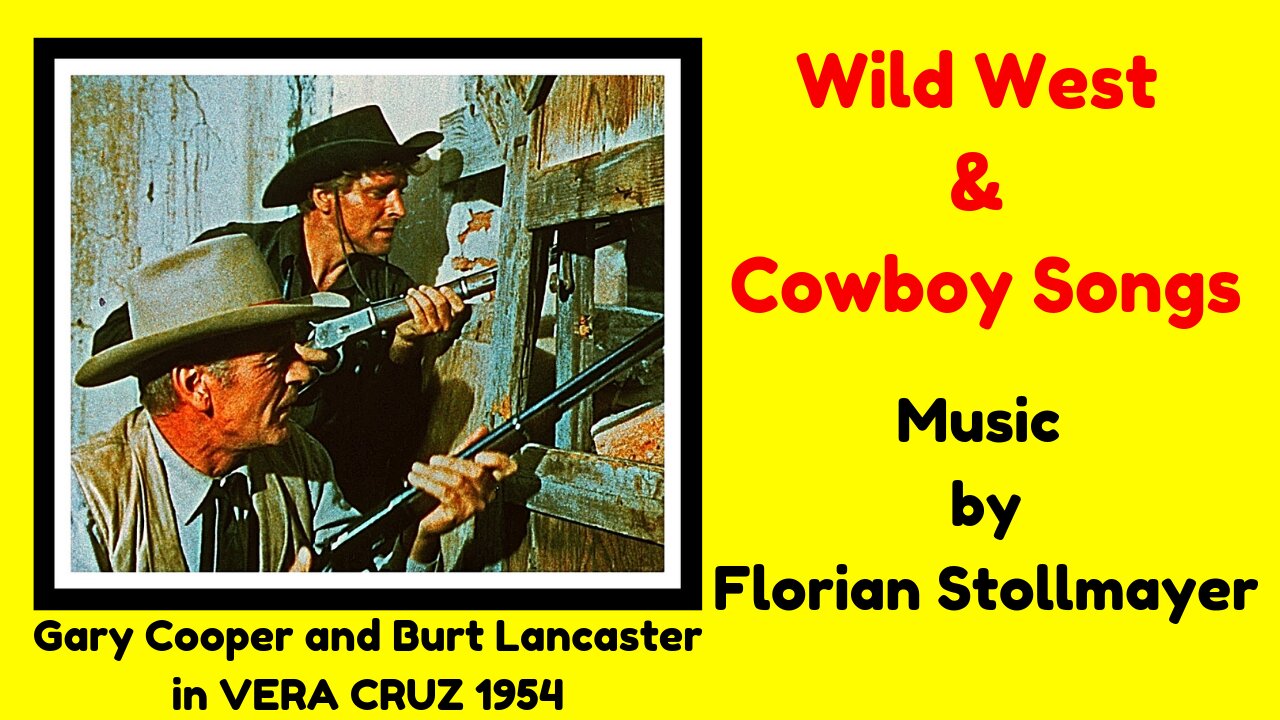 WILD WEST & COWBOY SONGS (Music by Florian Stollmayer)