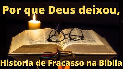 Por que Deus deixou Historia de Fracasso na Bíblia COM THIAGO NIGRO DR RODRIGO SILVA/FLAVIO AUGUSTO