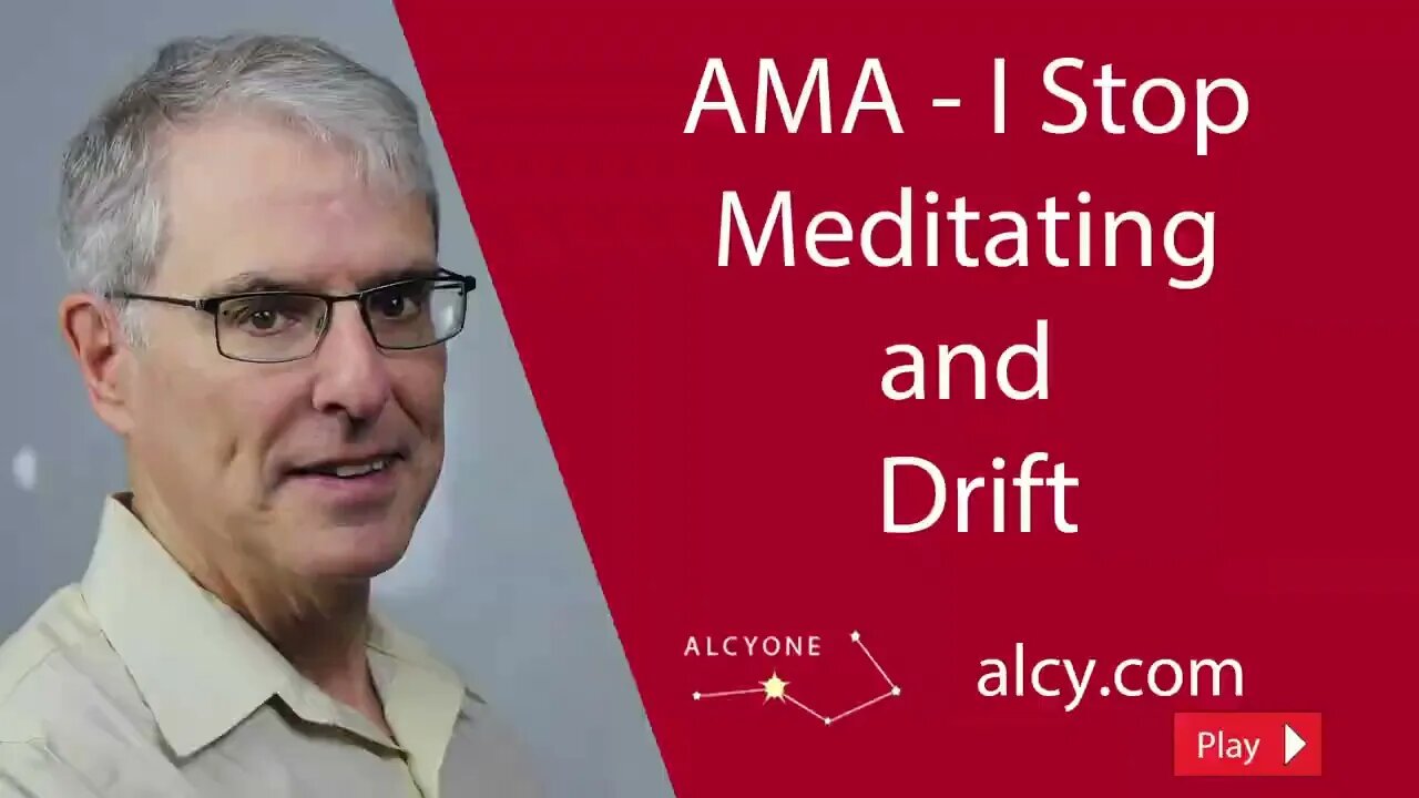 173 AMA I Stop Meditating and Drift