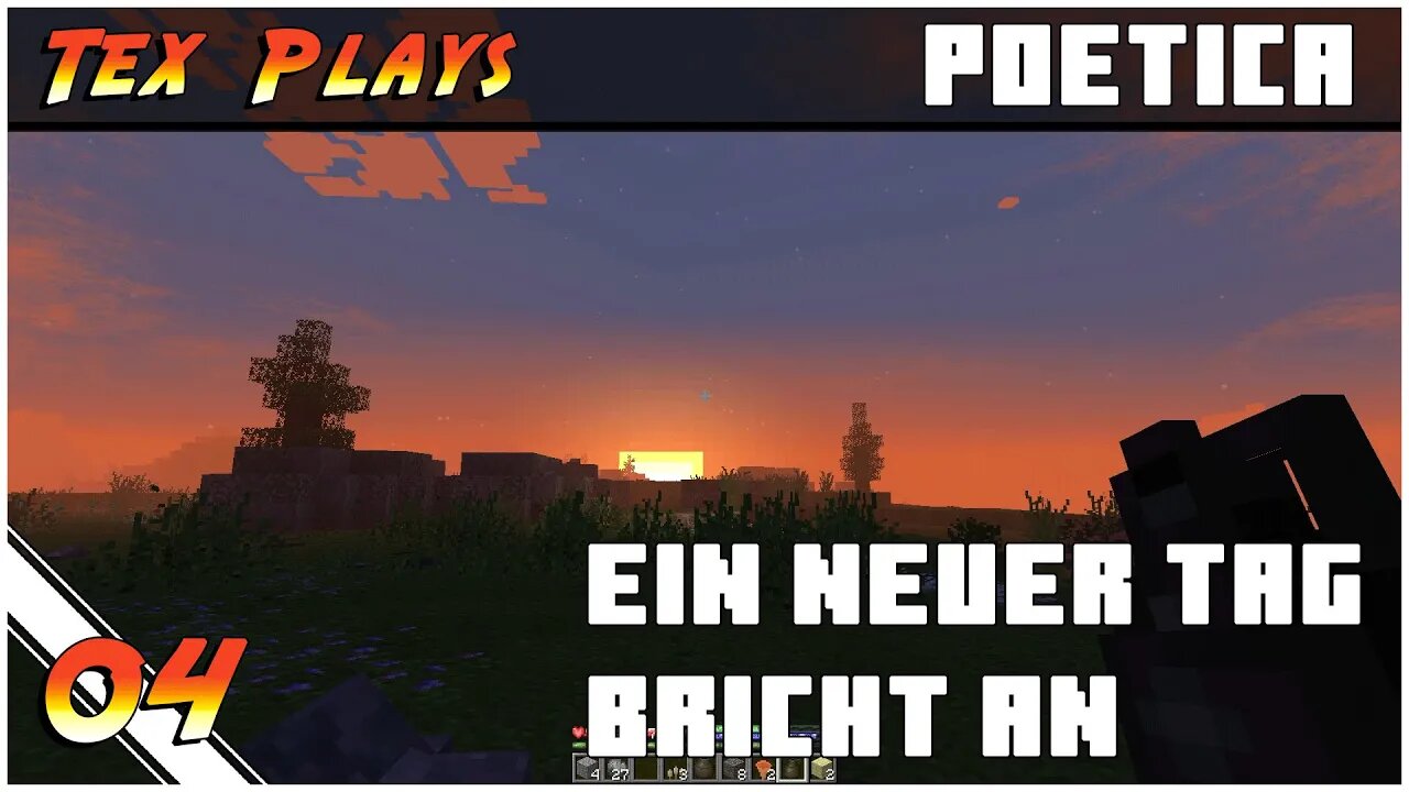 Minecraft Poetica (Terrafirmacraft 1.12) | "Ein neuer Tag bricht an" [04]