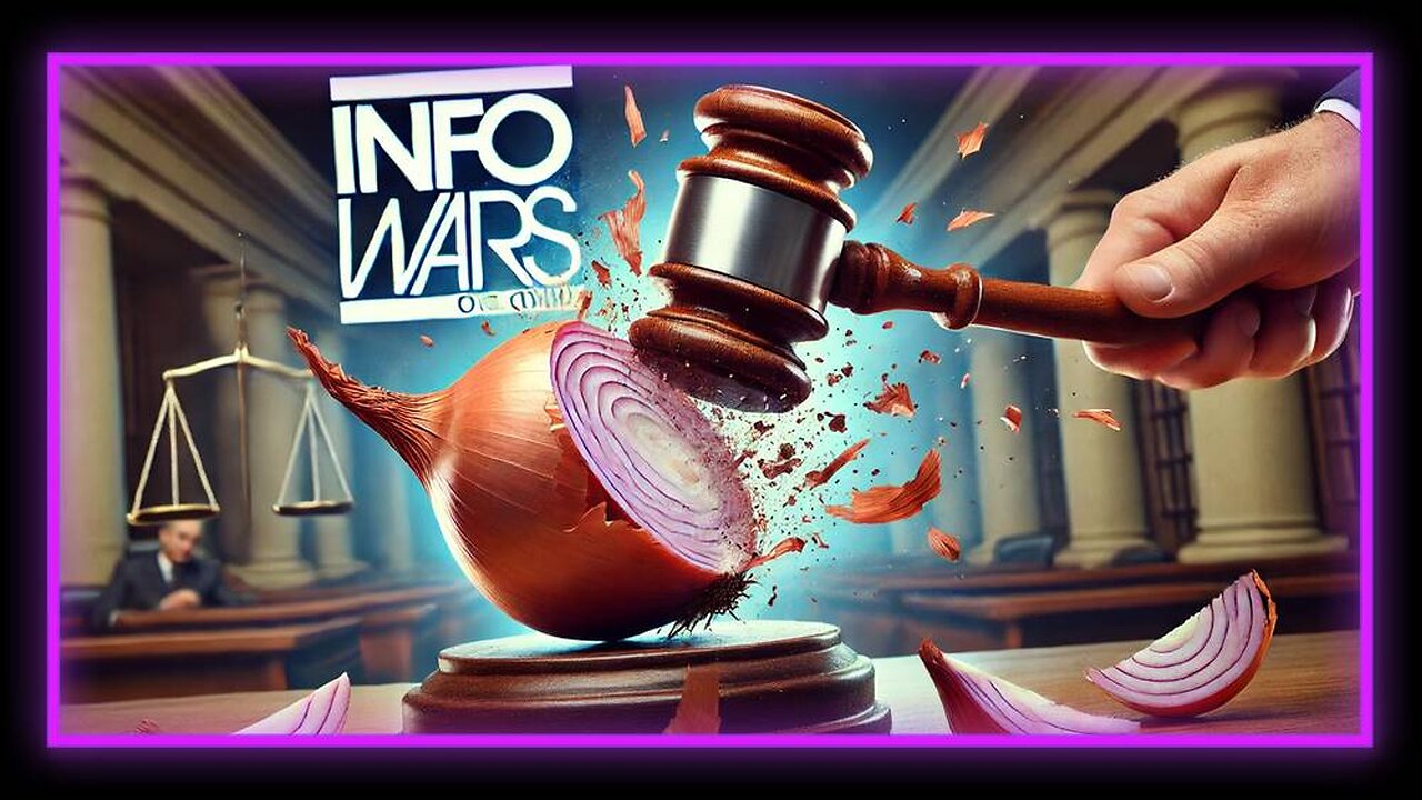 BREAKING: Judge Confirms The Onion Does NOT Own Infowars