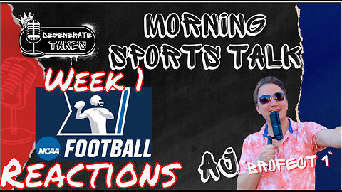 College Football Week 1 Reactions and Takes