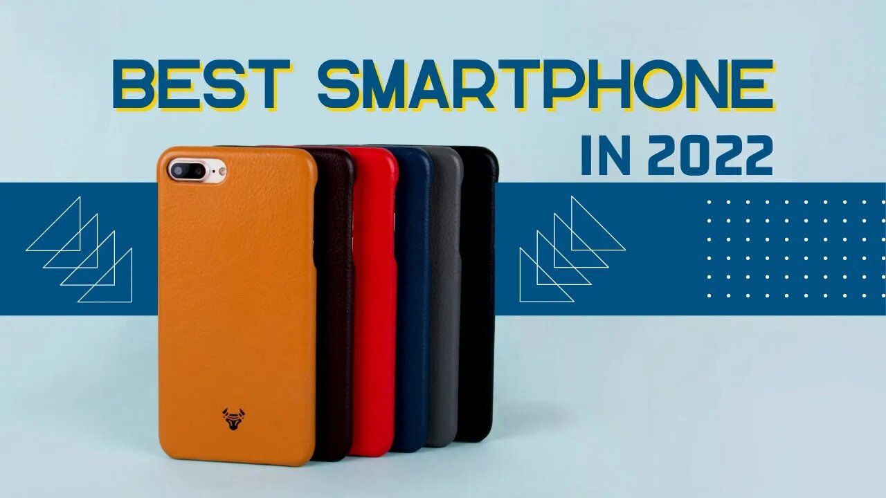 Best Smartphones 2022