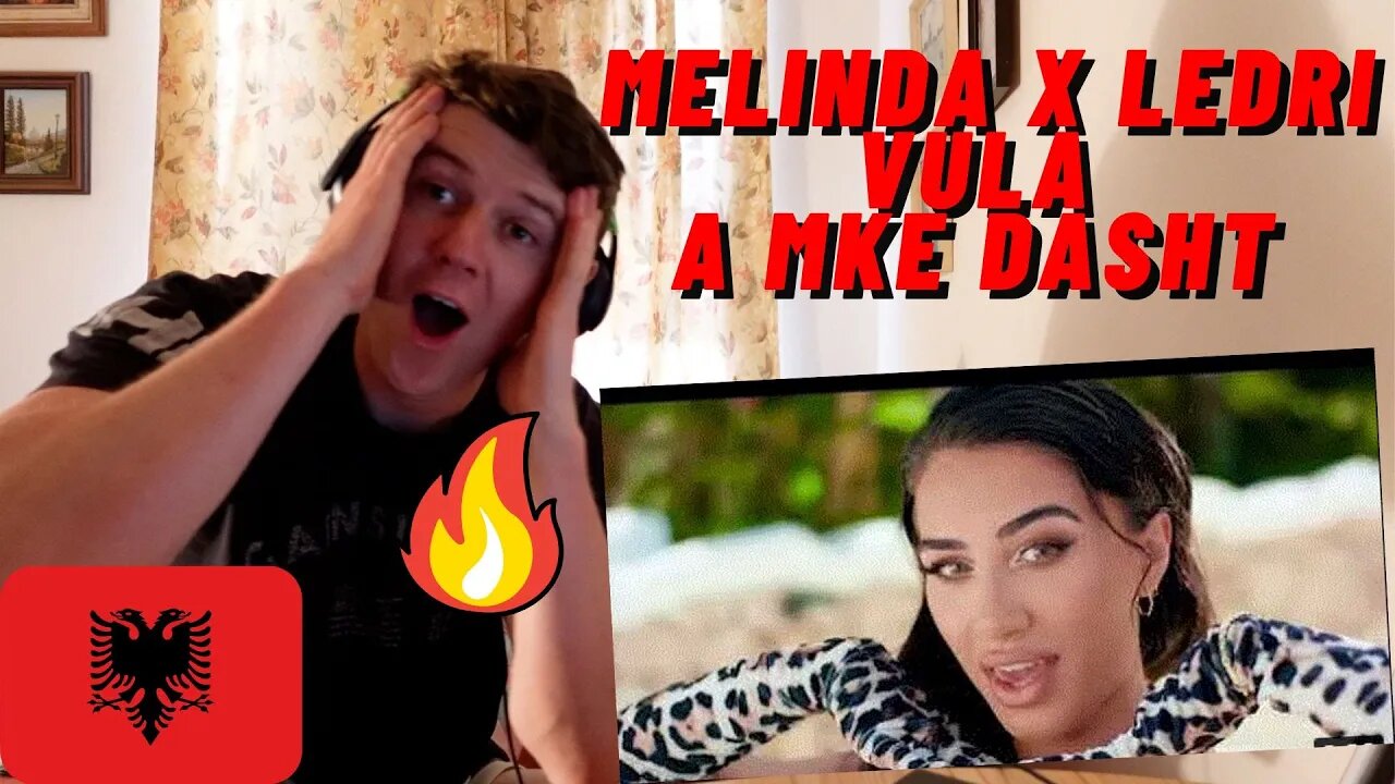 MELINDA x LEDRI VULA - A MKE DASHT ((INSANE IRISH GUY REACTION!!))