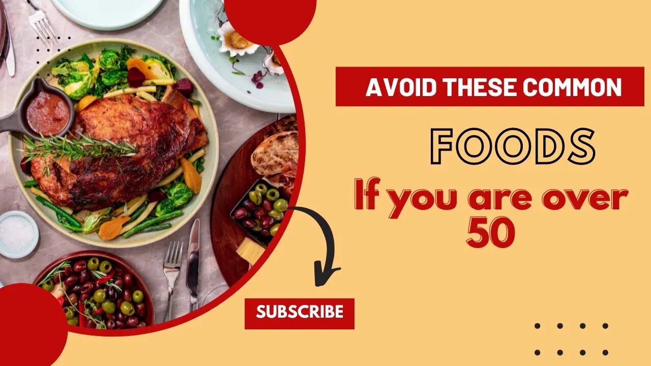 Avoid These Common Foods If Youre Over 50