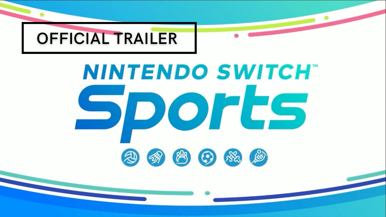 Nintendo Switch Sports Official Trailer