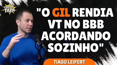 POR QUE TIAGO LEIFERT CONSIDERA GIL O VIGOR COMO O MELHOR PERSONAGEM DO BBB?