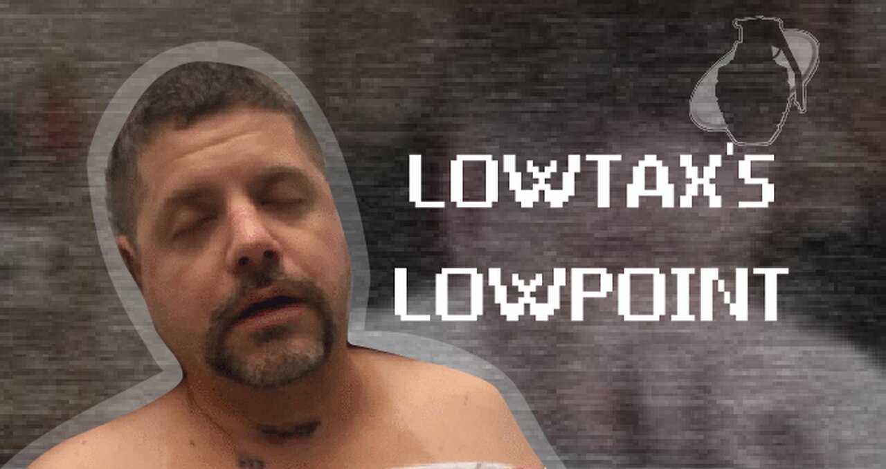 Something Awful Trilogy - Lowtax and his Lowpoint (2020)