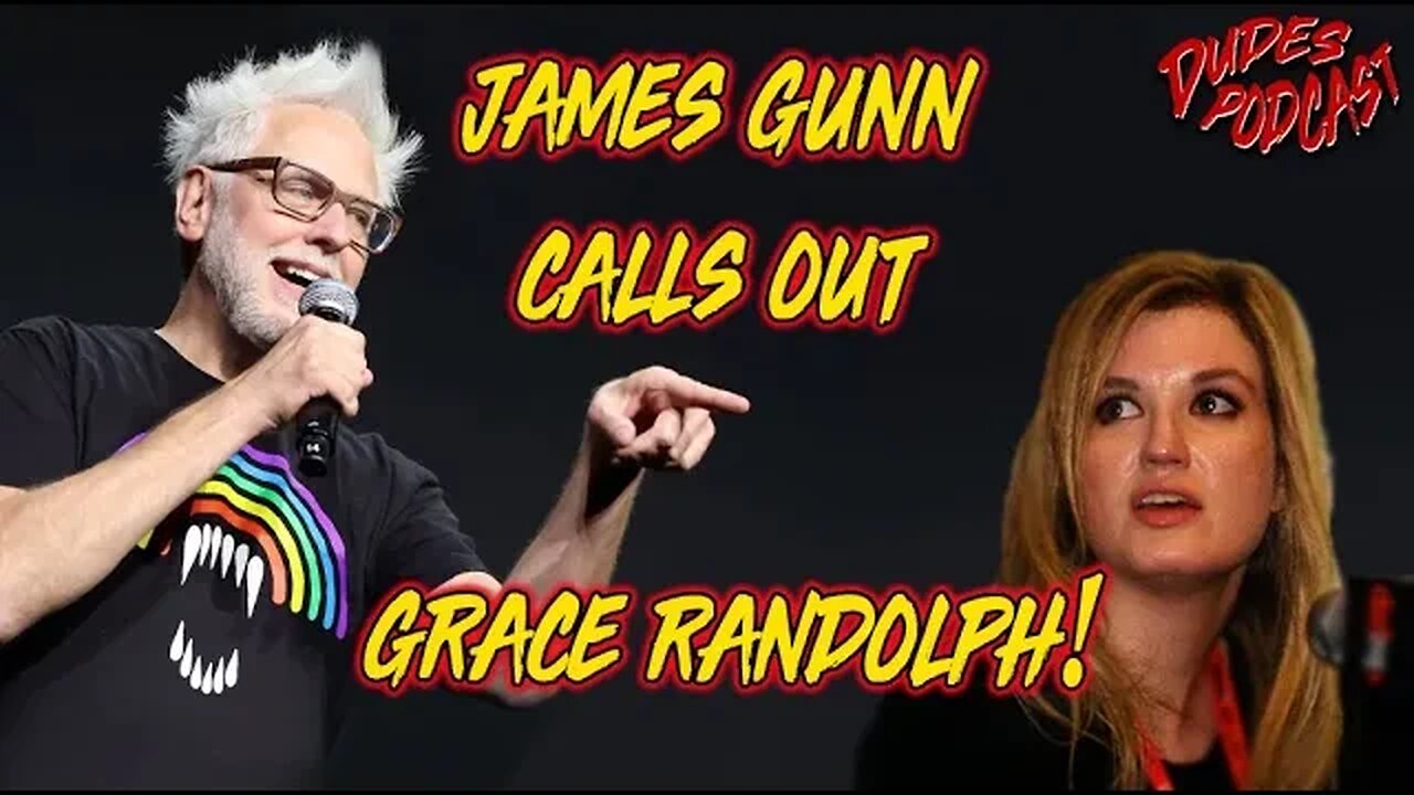Dudes Podcast (Excerpt) - James Gunn calls out Grace Randolph!