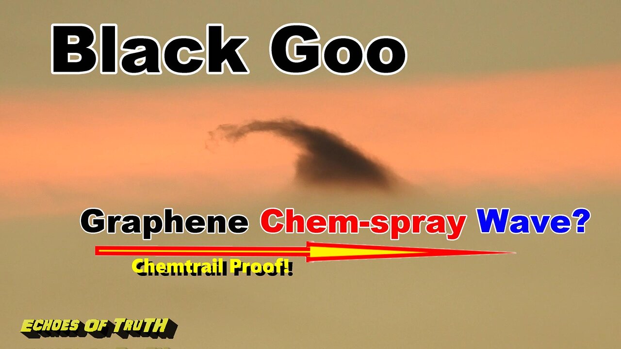 Chemtrails With A Side Of Secret Sauce - [Black Goo]