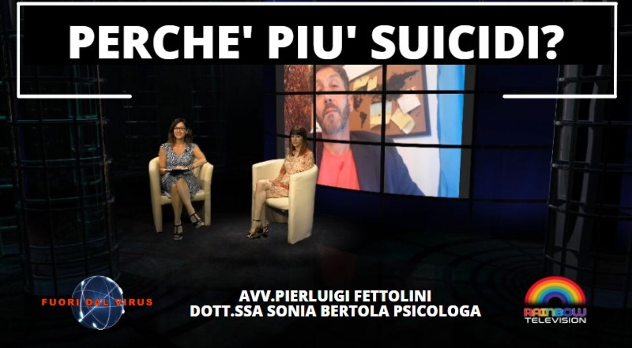PERCHE’ PIU’ SUICIDI? Fuori dal Virus n.253