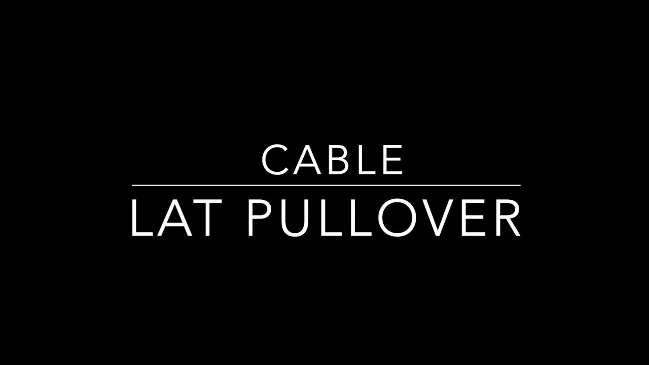 Cable Lat Pull Over