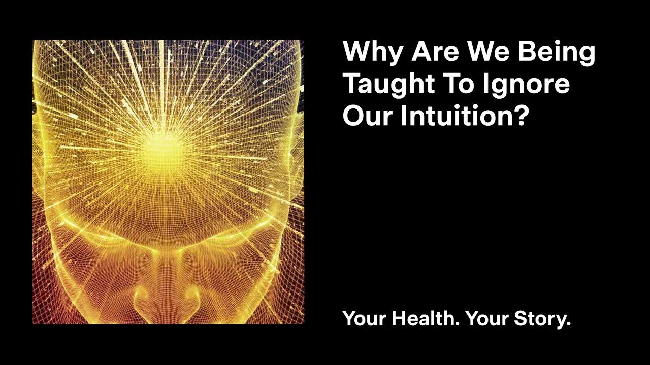 Why Are We Being Taught To Ignore Our Intuition?