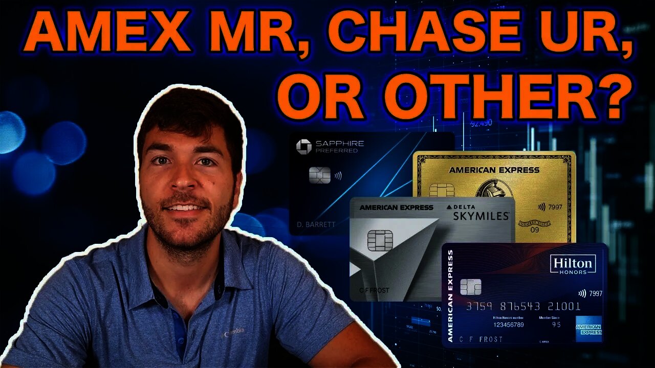 Amex MR, Chase UR, or Hotel/Airline Points: Which Is Best?