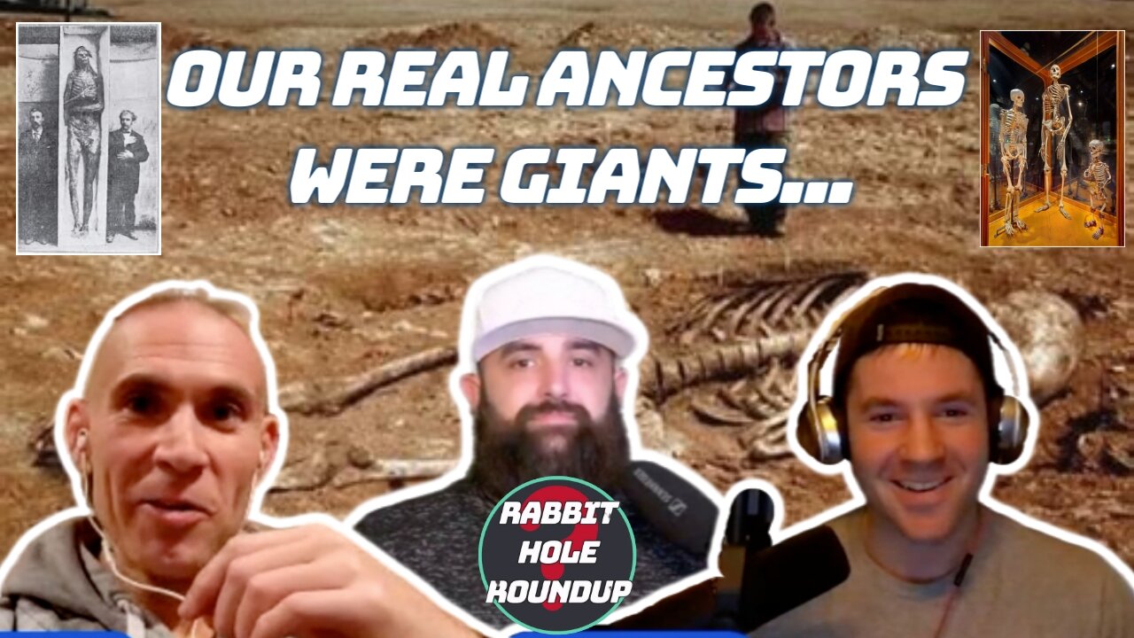 Our Real Ancestors Were Giants... | Rabbit Hole Roundup with Sean Hibbeler Highlight