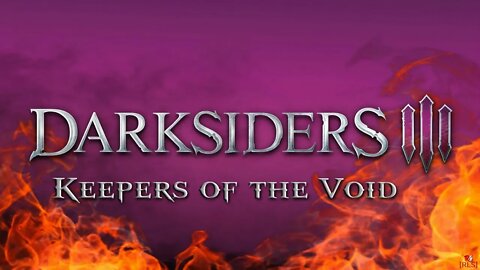 [RLS] Darksiders 3 - Keepers of the Void