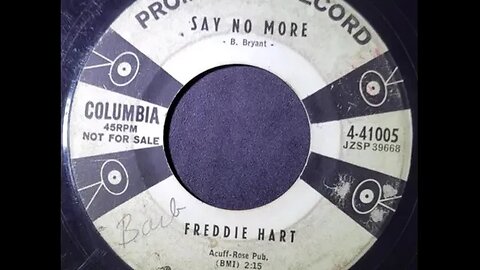 Freddie Hart – Say No More