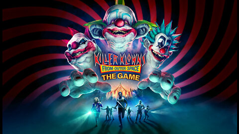 Killer Klowns From Outer Space: The Game Trailer