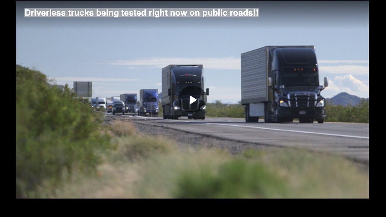 Driverless trucks being tested right now on public roads!!