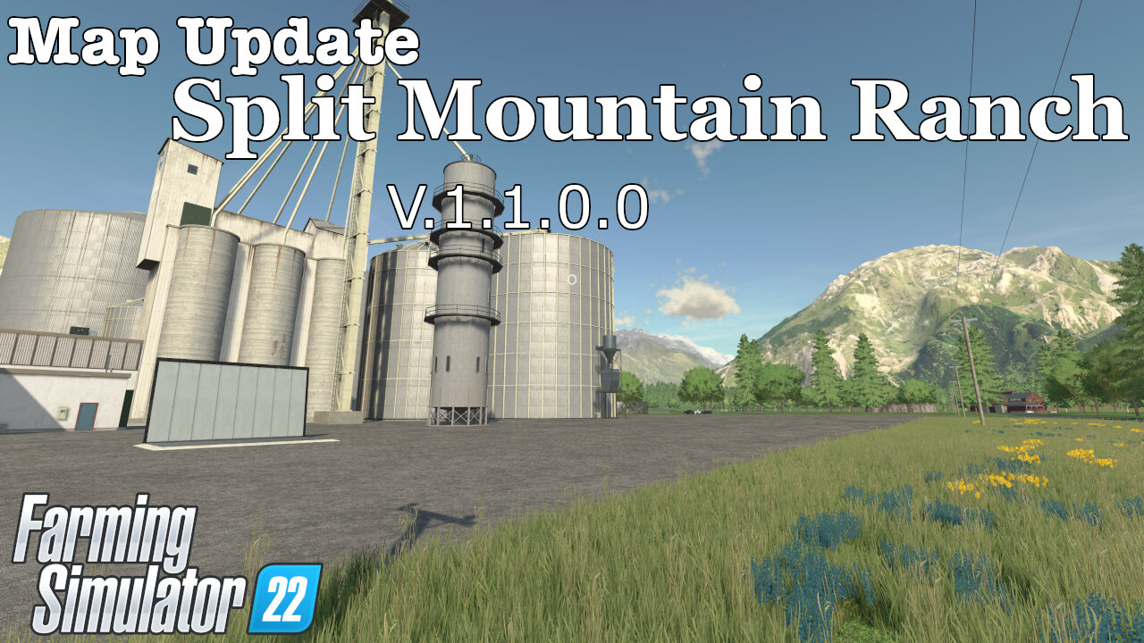 Map Update | Split Mountain Ranch | V.1.1.0.0 | Farming Simulator 22