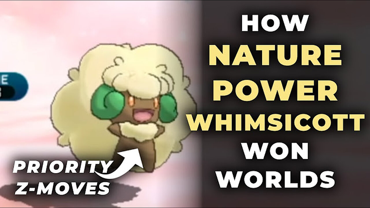 How NATURE POWER WHIMSICOTT Won The Pokemon World Championship! | Competitive Pokemon Lore