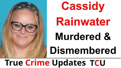 Cassidy Rainwater Murdered & Dismembered - Photographed In Cage & Bound To Gantry Crane